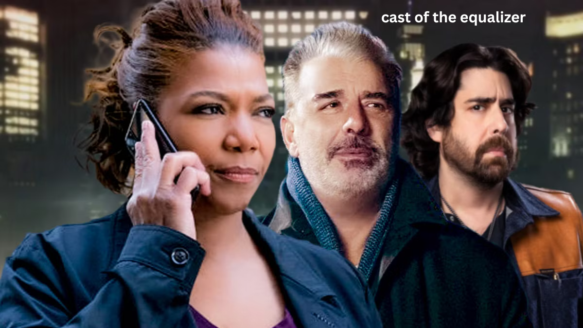Cast of The Equalizer
