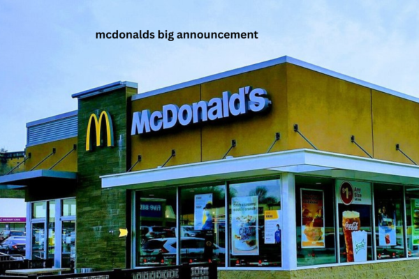 McDonalds Big Announcement
