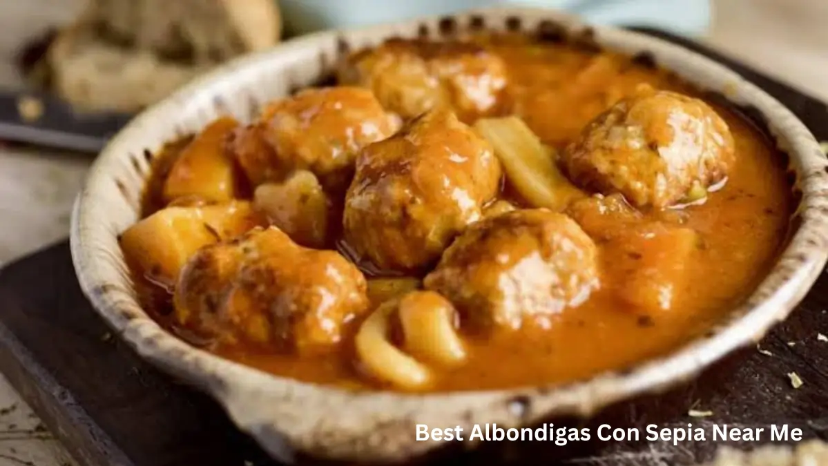 Best Albondigas Con Sepia Near Me
