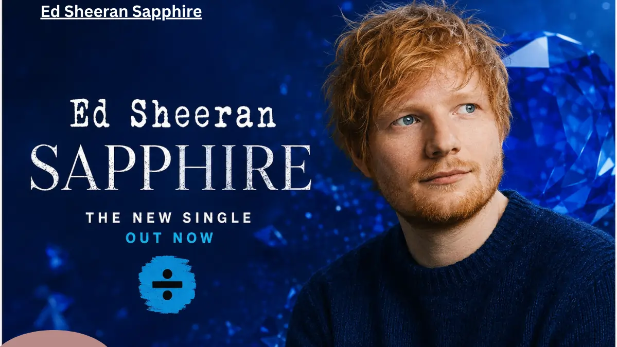 Ed Sheeran Sapphire