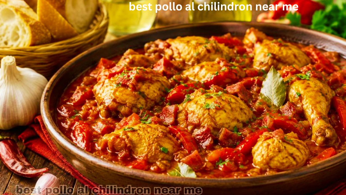 Best Pollo al Chilindron Near Me